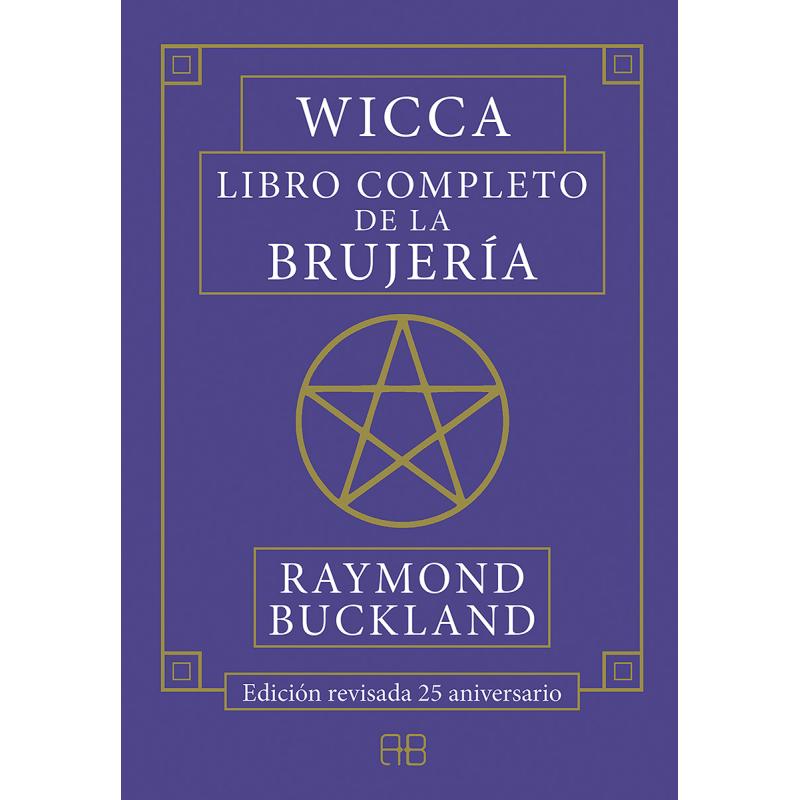 LIBRO Wicca libro Completo de la Brujeria (Buckland) (AB)