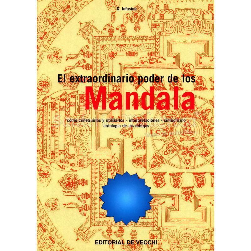 LIBRO Extraordinario Poder de los Mandala (Como construirlos...) (G. Infusino) (HAS)