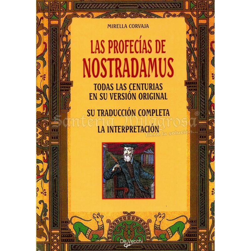 LIBRO Profecias de Nostradamus (Toda las centurias...) (Mirella Corvaja) *