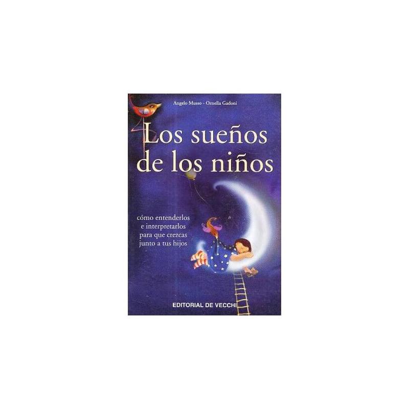 LIBRO Sueños de los Niños (Como entenderlos...) (Angelo Musso) (HAS)