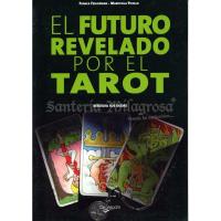 LIBRO Futuro Revelado por el Tarot (Resuelva sus dudas...) (...