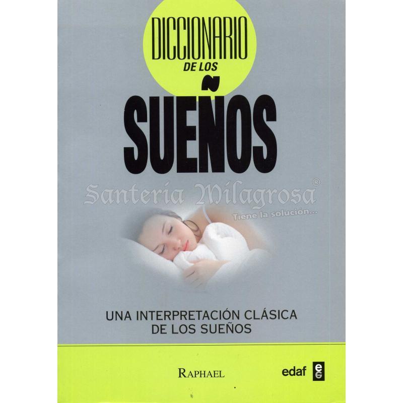 LIBRO Diccionario de los Sueños (Raphael) (Ef)