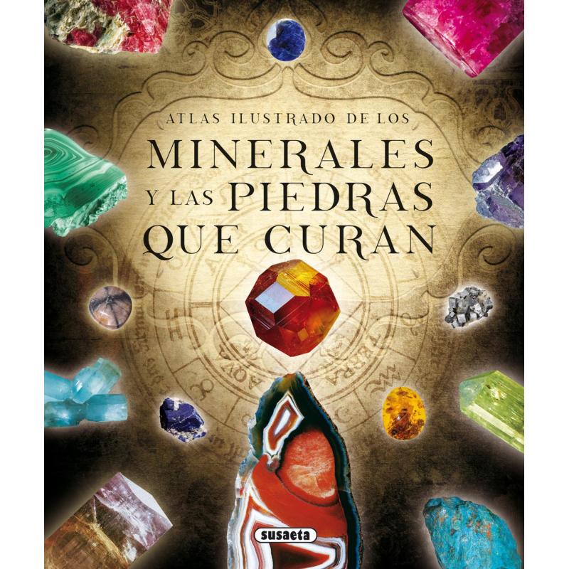 Libro Atlas ilustrado de los minerales y las piedras que curan (Susaeta)