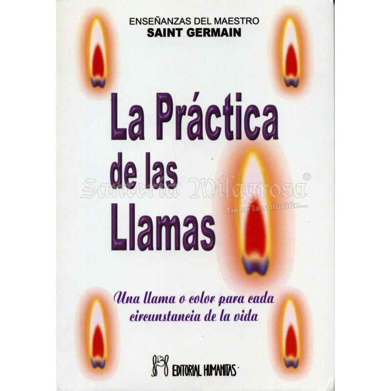 LIBRO Practica de las Llamas (Una llama o color...) (Saint Germain) (Hmntas)