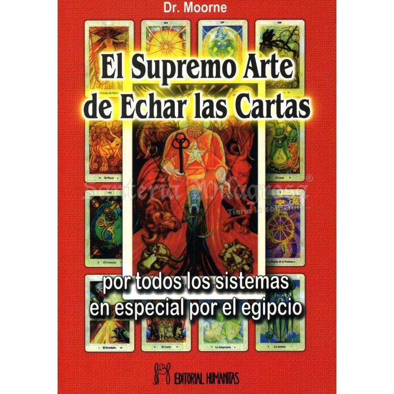 LIBRO El Supremo Arte de Echar las Cartas (Dr. Moorne)