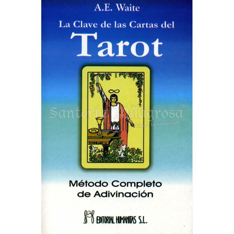 LIBRO Clave de las Cartas del Tarot (Metodo Completo de Adivinacion) (A.E.Waite)