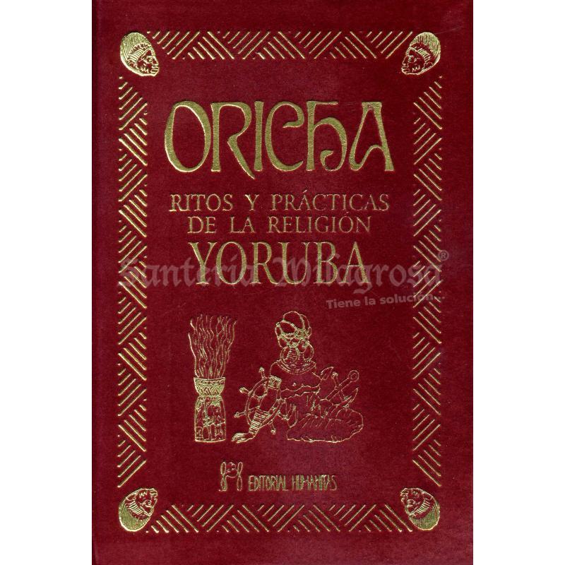 LIBRO Oricha (Ritos y practicas religion Yoruba) (Terciopelo) (Hmntas)