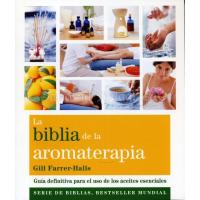 LIBRO Biblia de la Aromaterapia (Gill Farrer-Halls) (Gaia)