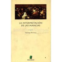 LIBRO Interpretación de las Mancias (Santiago Bermejo)