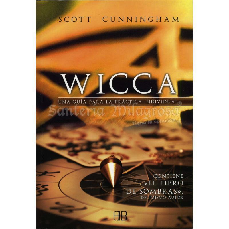 LIBRO Wicca (Una Guia Practica...) (Cunningham) (AB)