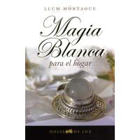 LIBRO Magia Blanca (Para el Hogar) (Montague) (Hjas)