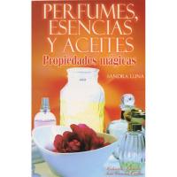 Libro Perfumes, esencias y Aceites - Sandra Luna (EMU)