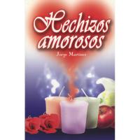 Libro Hechizos Amorosos - Jorge Martinez (EMU)