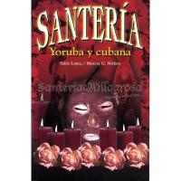 Libro Santeria Yoruba y Cubana Pablo Lopez y Marcia G. Niels...