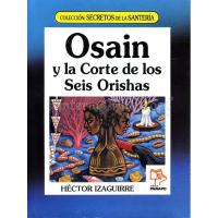 LIBRO Osain y la Corte de los Seis Orishas (coleccion Secret...