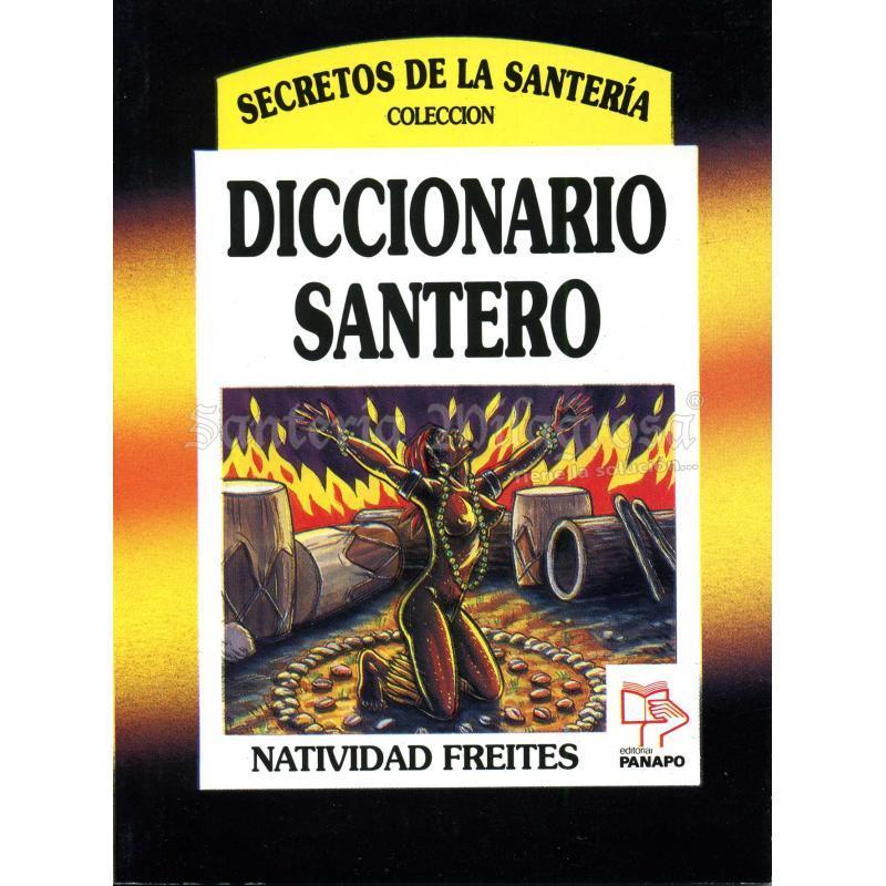 LIBRO Diccionario Santero (coleccion Secretos) (Natividad Freites)