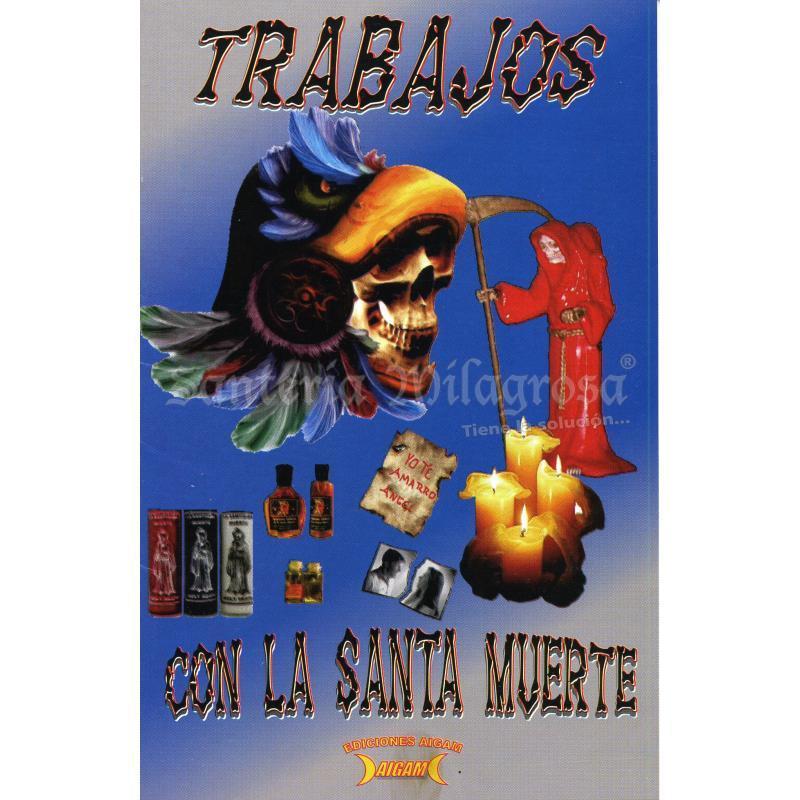 Libro Trabajos con la Santa Muerte (Aigam)