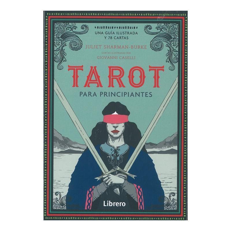 Tarot Para Principiantes, Una guía ilustrada y 78 cartas (SET) ((Sharman-Burke, Juliet) (Librero)