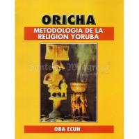 LIBRO Oricha (Metodologia de la Religion Yoruba)