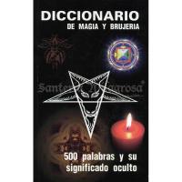 LIBRO Diccionario de Magia y Brujeria (500 palabras y su sig...
