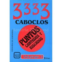 LIBRO 3333 Caboclos (Puntos Cantados y Riscados) (Vol. 4) (7...