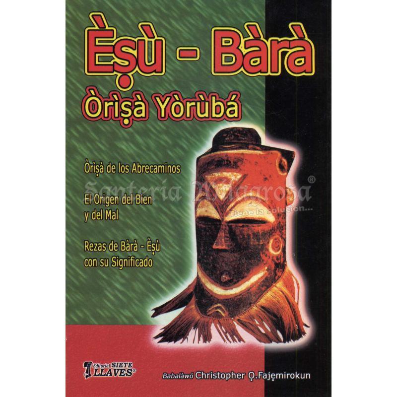 LIBRO Esu - Bara (Orisa Yoruba) (7Lla) (HAS)