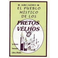 LIBRO Pretos Velhos (Pueblo Mistico de los...) (7Lla) (HAS)