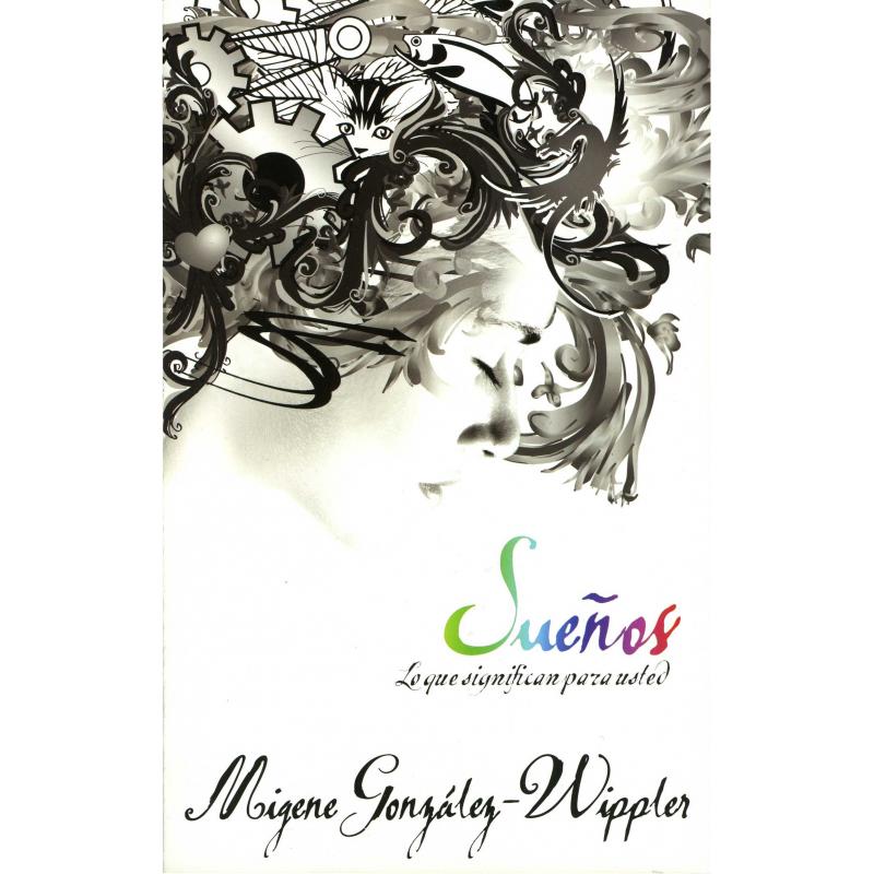 Libro SueÃ±os (Lo que significan para usted) (Migene GonzÃ¡lez-Wippler) (Llw) (HAS)